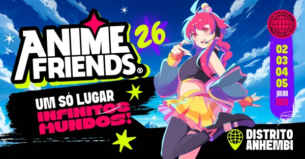 Anime Friends 2026 abre vendas e promete a edição mais extravagante da história